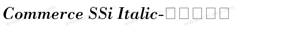 Commerce SSi Italic字体转换